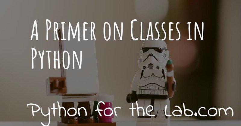 A Primer on Classes in Python